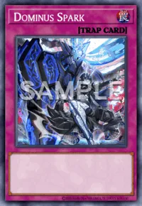 Dominus Spark, Yu-Gi-Oh! card, TRAP