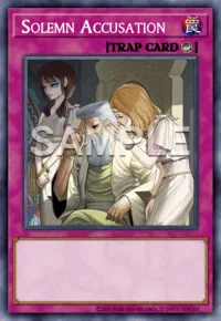 Solemn Accusation, Yu-Gi-Oh! card, TRAP