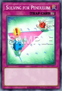 Solving for Pendulum, Yu-Gi-Oh! card, TRAP