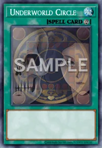 Underworld Circle, Yu-Gi-Oh! card, SPELL