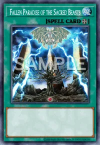 Fallen Paradise of the Sacred Beasts, Yu-Gi-Oh! card, SPELL