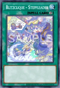 Blitzclique - Steppleader, Yu-Gi-Oh! card, SPELL