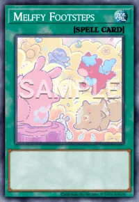 Melffy Footsteps, Yu-Gi-Oh! card, SPELL