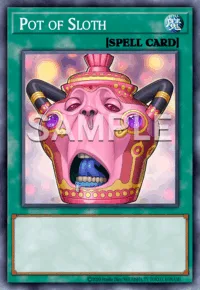 Pot of Sloth, Yu-Gi-Oh! card, SPELL