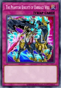 The Phantom Knights of Umbrage Veil, Yu-Gi-Oh! card, TRAP