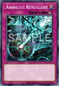 Annihilate Retroglight, Yu-Gi-Oh! card, TRAP