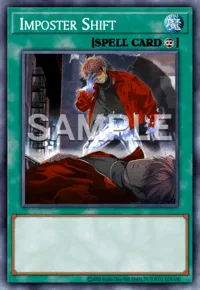 Imposter Shift, Yu-Gi-Oh! card, SPELL