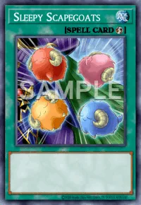Sleepy Scapegoats, Yu-Gi-Oh! card, SPELL