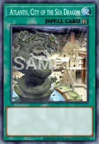 Atlantis, City of the Sea Dragon, Yu-Gi-Oh! card, SPELL