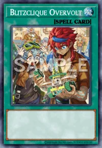Blitzclique Overvolt, Yu-Gi-Oh! card, SPELL