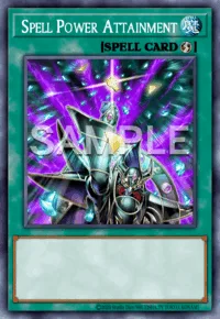 Spell Power Attainment, Yu-Gi-Oh! card, SPELL