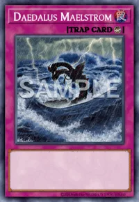 Daedalus Maelstrom, Yu-Gi-Oh! card, TRAP