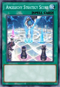 Angelechy Strategy Score, Yu-Gi-Oh! card, SPELL