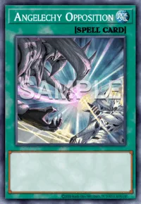 Angelechy Opposition, Yu-Gi-Oh! card, SPELL