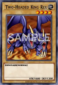 Two-Headed King Rex, Yu-Gi-Oh! card, EARTH