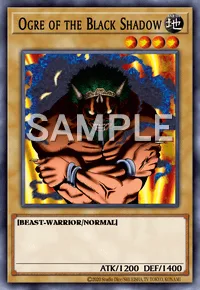 Ogre of the Black Shadow, Yu-Gi-Oh! card, EARTH