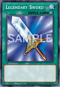 Legendary Sword, Yu-Gi-Oh! card, SPELL