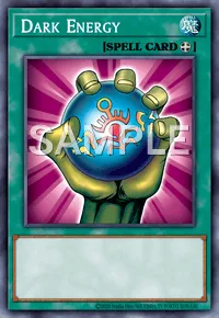 Dark Energy, Yu-Gi-Oh! card, SPELL