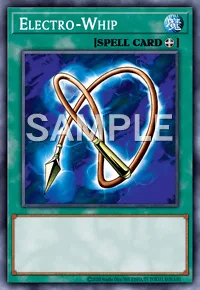 Electro-Whip, Yu-Gi-Oh! card, SPELL