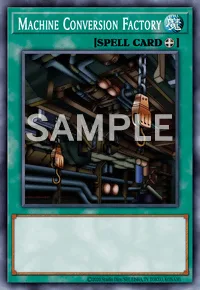 Machine Conversion Factory, Yu-Gi-Oh! card, SPELL