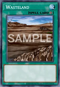 Wasteland, Yu-Gi-Oh! card, SPELL