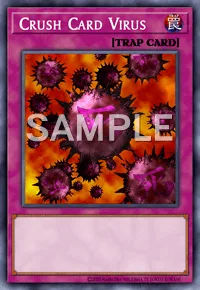 Crush Card Virus, Yu-Gi-Oh! card, TRAP