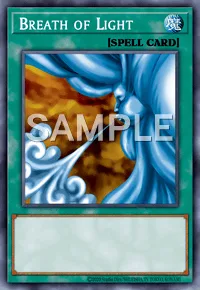 Breath of Light, Yu-Gi-Oh! card, SPELL