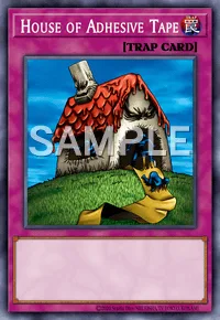 House of Adhesive Tape, Yu-Gi-Oh! card, TRAP
