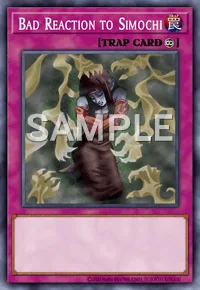 Bad Reaction to Simochi, Yu-Gi-Oh! card, TRAP