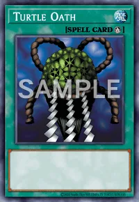 Turtle Oath, Yu-Gi-Oh! card, SPELL