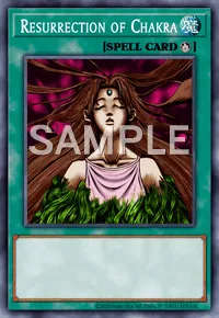 Resurrection of Chakra, Yu-Gi-Oh! card, SPELL