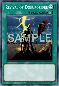 Revival of Dokurorider, Yu-Gi-Oh! card, SPELL