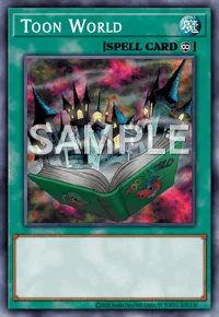 Toon World, Yu-Gi-Oh! card, SPELL