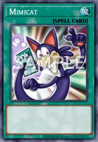 Mimicat, Yu-Gi-Oh! card, SPELL