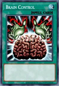Brain Control, Yu-Gi-Oh! card, SPELL