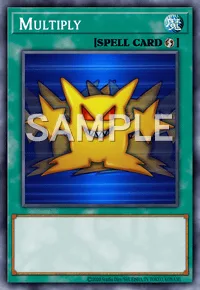 Multiply, Yu-Gi-Oh! card, SPELL