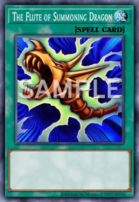 The Flute of Summoning Dragon, Yu-Gi-Oh! card, SPELL