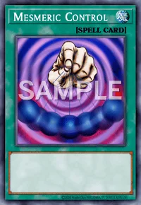 Mesmeric Control, Yu-Gi-Oh! card, SPELL