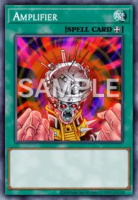 Amplifier, Yu-Gi-Oh! card, SPELL