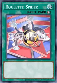 Roulette Spider, Yu-Gi-Oh! card, SPELL