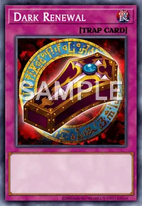 Dark Renewal, Yu-Gi-Oh! card, TRAP