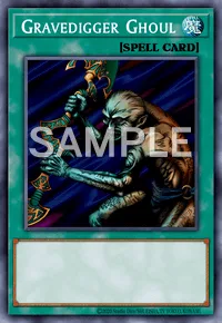 Gravedigger Ghoul, Yu-Gi-Oh! card, SPELL