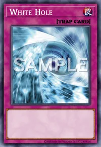 White Hole, Yu-Gi-Oh! card, TRAP