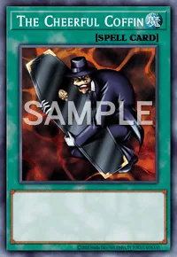 The Cheerful Coffin, Yu-Gi-Oh! card, SPELL