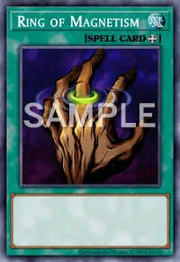 Ring of Magnetism, Yu-Gi-Oh! card, SPELL