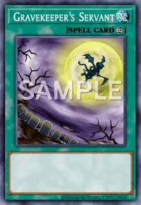 Gravekeeper's Servant, Yu-Gi-Oh! card, SPELL