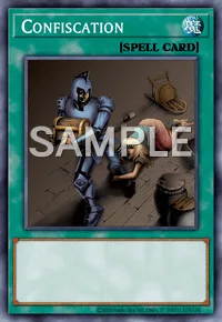 Confiscation, Yu-Gi-Oh! card, SPELL