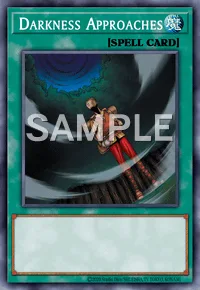 Darkness Approaches, Yu-Gi-Oh! card, SPELL