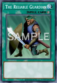 The Reliable Guardian, Yu-Gi-Oh! card, SPELL