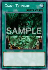 Giant Trunade, Yu-Gi-Oh! card, SPELL